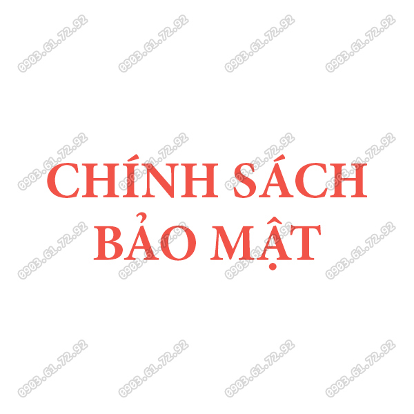 Chính Sách Bảo Mật Thông Tin